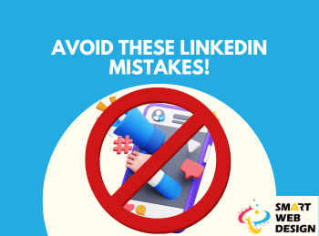 Avoid These LinkedIn Mistakes Thumbnail