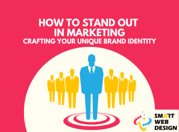 How to Stand Out in Marketing: Crafting Your Unique Brand Identity Thumbnail